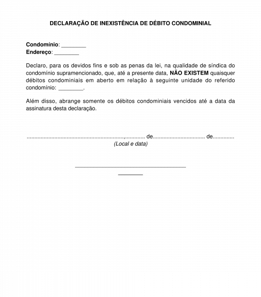 Declaração do síndico atestando a existência ou a inexistência de débitos condominiais