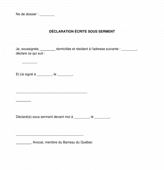 Déclaration écrite sous serment - Affidavit